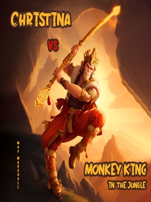 cover image of Christina vs Monkey King in the Jungle